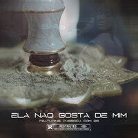 Ela Não Gosta de Mim - Duzz, Passoca com 2s
