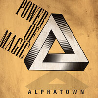 Power Of Magic - Alphatown
