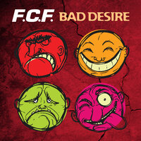 Bad Desire - F.C.F.
