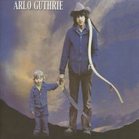 Won't Be Long - Arlo Guthrie