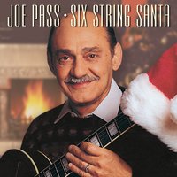 Have Yourself a Merry Little Christmas - Joe Pass
