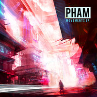 Movements - Pham, Yung Fusion