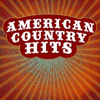 I Drive Your Truck - American Country Hits