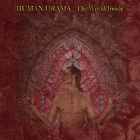 The World Inside II - Human Drama