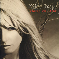 Evil Bride - Miss Ivy