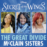 The Great Divide (from "Secret of the Wings") - McClain Sisters