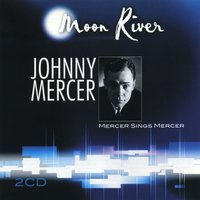 Too Marvellous for Words - Johnny Mercer