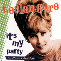 Judy's Turn To Cry - Lesley Gore