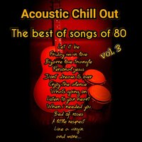 Listen to Your Heart - Acoustic Chill Out