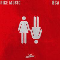 No Cambian - BCA, Rike Music
