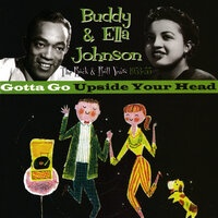 I Don't Want Nobody Baby (To Have My Love But You) - Buddy Johnson, Ella Johnson