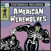 Scream a Little Scream - American Werewolves