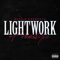 Lightwork Freestyle - Dezzie