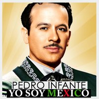 ¿que Te Ha Dado Esa Mujer? - Pedro Infante