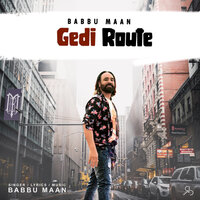 Gedi Route - Babbu Maan