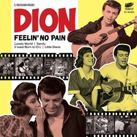 Feelin' No Pain - Dion