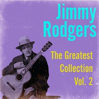 The Yodeling Ranger - Jimmy Rodgers