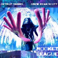 Rocket League - Detroit Skinny, Drew Ryan Scott