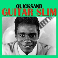 Guitar Slim - Guitar Slim