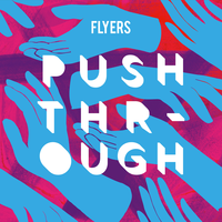 Push Through - Flyers