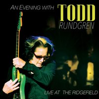 I'm so Proud - Todd Rundgren