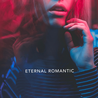 Eternal Romantic - Last Vacation
