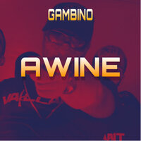 Awine - Gambino