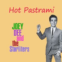 Baby, You're Driving Me Crazy - Joey Dee, The Starlighters