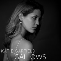 Gallows - Katie Garfield
