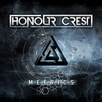 We Walked On Glass (For What Seemed Like Days) - Honour Crest