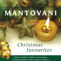 The First Noël - Mantovani