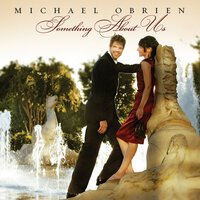 Something About Us - Michael O'Brien