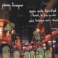 What Burlesque Won't Stand - Johnny Foreigner
