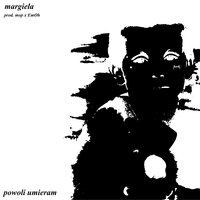 powoli umieram - margiela