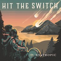 Keep the Fire - Hit the Switch