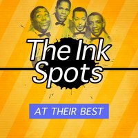 Don't Get Around Much - The Ink Spots