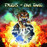 Only the Brave - Tygers Of Pan Tang