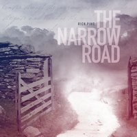 The Narrow Road - Rick Pino