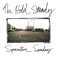 The Most Important Thing - The Hold Steady