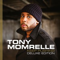All I Need - Tony Momrelle