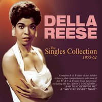 How Can You Lose What 'Cha Never Had - Della Reese