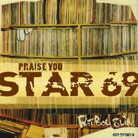 Praise You - Fatboy Slim, Riva Starr