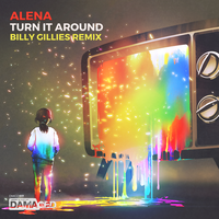 Turn It Around - Alena, Billy Gillies