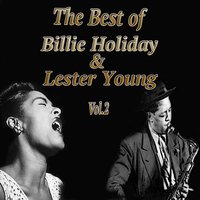 April in My Heart - Lester Young, Billie Holiday