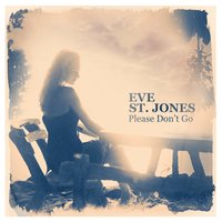 I Only Want to Be with You - Eve St. Jones