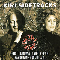 Weill: It Never Was You - Kiri Te Kanawa, André Previn, Mundell Lowe