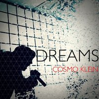 Dreams - Cosmo Klein