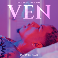 Ven - Jamby El Favo