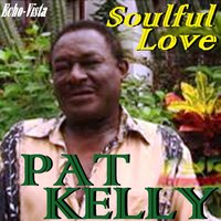They Talk About Love - Pat Kelly