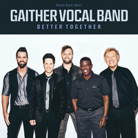 Walk On The Water - Gaither Vocal Band